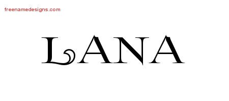 Lana Flourishes Name Tattoo Designs