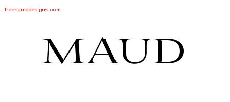 Maud Flourishes Name Tattoo Designs