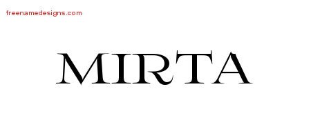 Mirta Flourishes Name Tattoo Designs