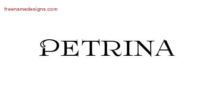 Petrina Flourishes Name Tattoo Designs