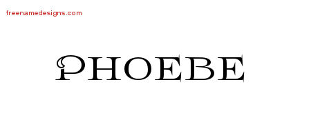 Phoebe Flourishes Name Tattoo Designs