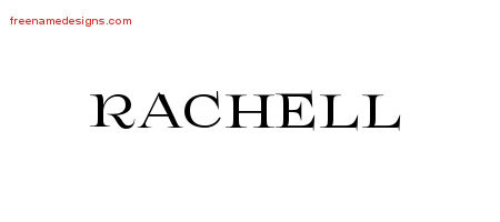 Rachell Flourishes Name Tattoo Designs