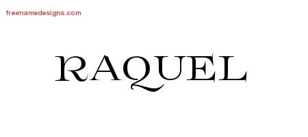 Raquel Flourishes Name Tattoo Designs