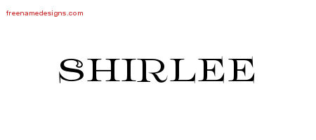 Shirlee Flourishes Name Tattoo Designs