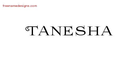 Tanesha Flourishes Name Tattoo Designs