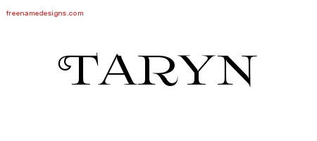 Taryn Flourishes Name Tattoo Designs