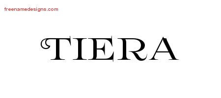 Tiera Flourishes Name Tattoo Designs