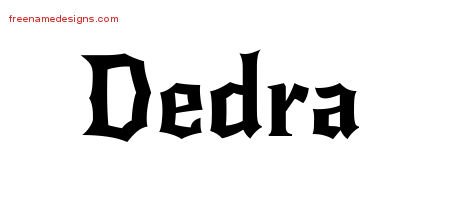 Dedra Gothic Name Tattoo Designs