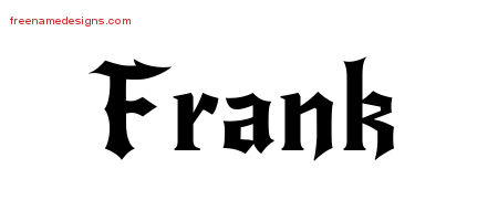 Frank Gothic Name Tattoo Designs