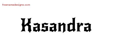 Kasandra Gothic Name Tattoo Designs