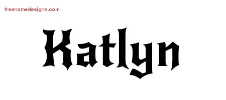 Katlyn Gothic Name Tattoo Designs