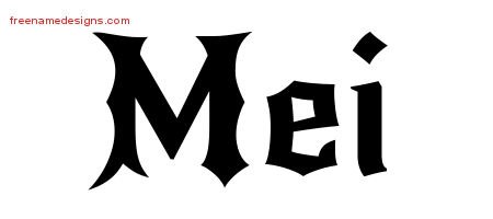 Mei Gothic Name Tattoo Designs