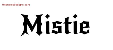 Mistie Gothic Name Tattoo Designs