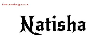 Natisha Gothic Name Tattoo Designs