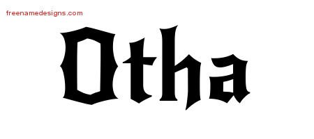 Otha Gothic Name Tattoo Designs