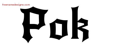 Pok Gothic Name Tattoo Designs
