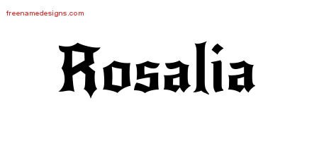 Rosalia Gothic Name Tattoo Designs