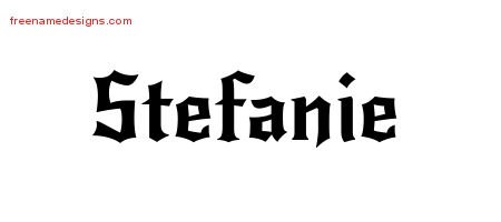 Stefanie Gothic Name Tattoo Designs