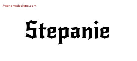 Stepanie Gothic Name Tattoo Designs