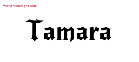 Tamara Gothic Name Tattoo Designs