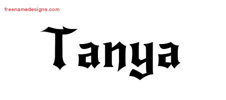 Tanya Gothic Name Tattoo Designs