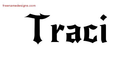 Traci Gothic Name Tattoo Designs