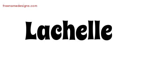 Lachelle Groovy Name Tattoo Designs
