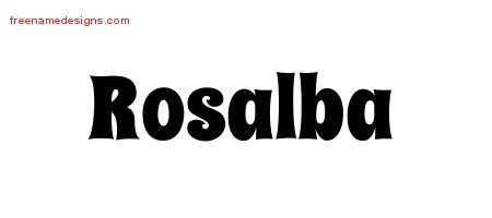 Rosalba Groovy Name Tattoo Designs