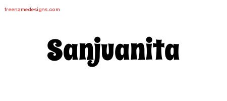 Sanjuanita Groovy Name Tattoo Designs