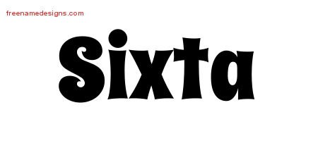 Sixta Groovy Name Tattoo Designs