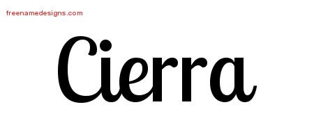 Cierra Handwritten Name Tattoo Designs