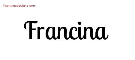 Francina Handwritten Name Tattoo Designs