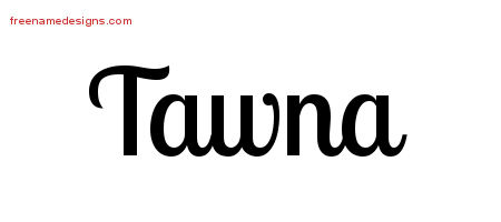 Tawna Handwritten Name Tattoo Designs
