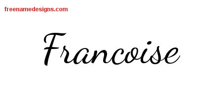 Francoise Lively Script Name Tattoo Designs