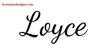 Loyce Lively Script Name Tattoo Designs
