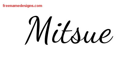 Mitsue Lively Script Name Tattoo Designs