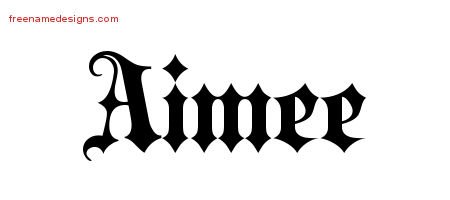 Aimee Old English Name Tattoo Designs
