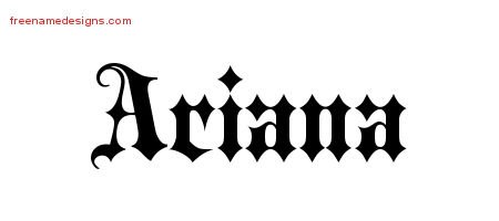 Ariana Old English Name Tattoo Designs