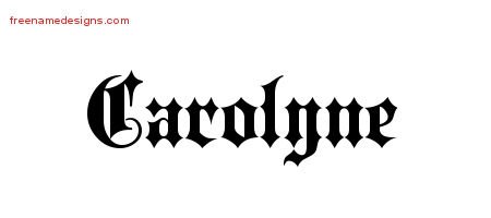 Carolyne Old English Name Tattoo Designs