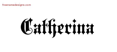Catherina Old English Name Tattoo Designs
