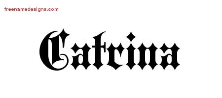 Catrina Old English Name Tattoo Designs