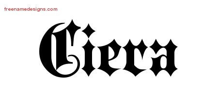 Ciera Old English Name Tattoo Designs