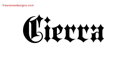 Cierra Old English Name Tattoo Designs
