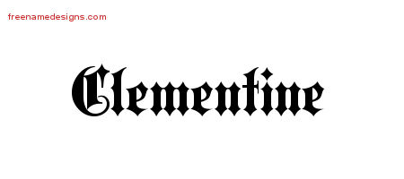 Clementine Old English Name Tattoo Designs
