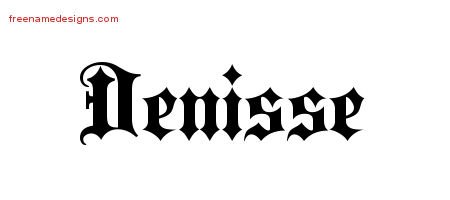 Denisse Old English Name Tattoo Designs