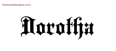 Dorotha Old English Name Tattoo Designs