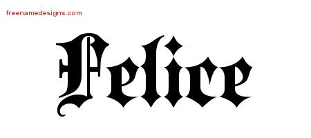 Felice Old English Name Tattoo Designs