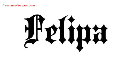Felipa Old English Name Tattoo Designs