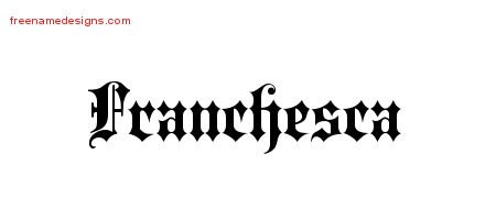 Franchesca Old English Name Tattoo Designs