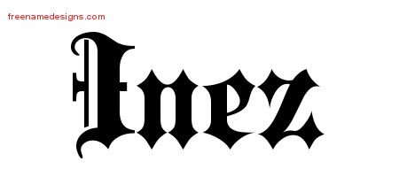 Inez Old English Name Tattoo Designs